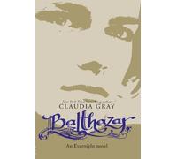 Claudia Gray Balthazar (Tascabile) Evernight