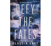 Claudia Gray Defy the Fates (Copertina rigida) Defy the Stars