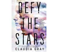 Claudia Gray Defy the Stars (Tascabile) Defy the Stars