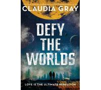 Claudia Gray Defy the Worlds (Tascabile)