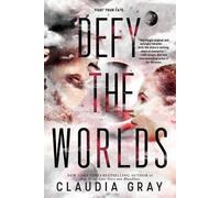 Claudia Gray Defy the Worlds (Tascabile) Defy the Stars
