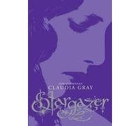 Claudia Gray Stargazer (Copertina rigida) Evernight