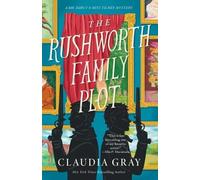 Claudia Gray The Rushworth Family Plot (Tascabile)