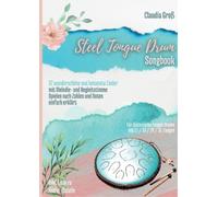 Claudia Groß Steel Tongue Drum Songbook (Tascabile)