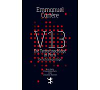 Claudia Hamm Emmanuel Carr&egra V13: Die Terroranschläge in (Copertina rigida)