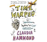 Claudia Hammond Time Warped (Tascabile)