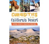 Claudia Heller Curiosities of the California Desert (Tascabile)