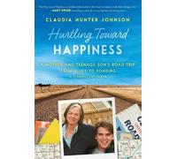 Claudia Hunter Johnson Hurtling Toward Happiness (Copertina rigida)