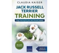 Claudia Kaiser Jack Russell Terrier Training (Tascabile)