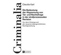 Claudia Karl Die Bedeutung der Abgrenzung von Tat- und Rechts (Copertina rigida)