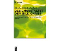 Claudia Kohli Reichenbach Gleichgestaltet dem Bild Christi (Copertina rigida)