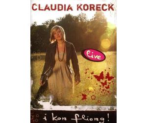 Claudia Koreck: I Kon Fliang by Claudia Koreck
