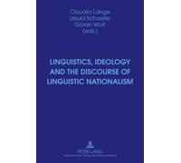 Claudia Lange Linguistics, Ideology and the Discourse of Ling (Copertina rigida)