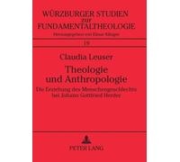 Claudia Leuser Theologie und Anthropologie (Tascabile)