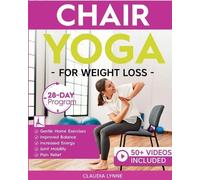 Claudia Lynne Chair Yoga for Weight Loss (Tascabile)