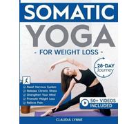 Claudia Lynne Somatic Yoga for Weight Loss (Tascabile)