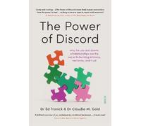Claudia M. Gold Ed Tronick The Power of Discord (Tascabile)