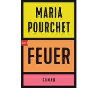 Claudia Marquardt Maria Feuer: Roman - »Ein Lesevergnügen.« Brigit (Tascabile)