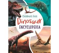 Claudia Martin Children's First Dinosaur Encyclopedia (Copertina rigida)