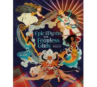 Claudia Martin Epic Myths for Fearless Girls (Copertina rigida)