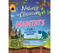 Claudia Martin Nature's Classroom: Habitats (Copertina rigida)