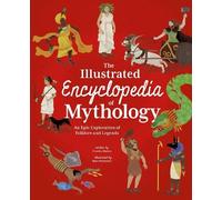 Claudia Martin The Illustrated Encyclopedia of Mythology (Copertina rigida)