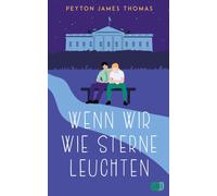 Claudia Max Pey Wenn wir wie Sterne leuchten: Die queere Romance ein (Tascabile)