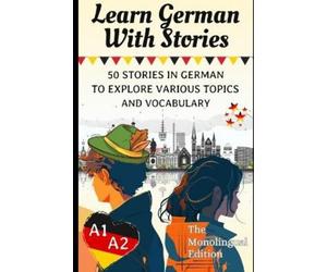 Claudia Meier-Klein Learn German With Stories A1-A2 (Tascabile)