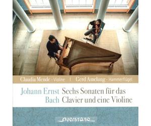 Claudia Mende, Gerd Amelung - Six Sonatas for Piano and Violin: An unknown treasure chest