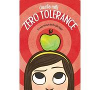 Claudia Mills Zero Tolerance (Tascabile)