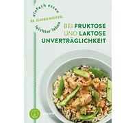 Claudia Nichter Einfach essen - leichter leben mit Fruktose- und Lak (Tascabile)