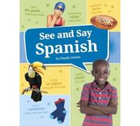 Claudia Oviedo See and Say Spanish (Copertina rigida) Learn a Language