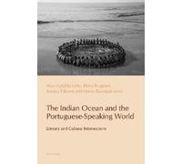 Cláudia Pazos-Alon The Indian Ocean and the Portuguese-Speaking Wor (Tascabile)