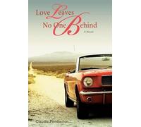 Claudia Pemberton Love Leaves No One Behind (Tascabile)