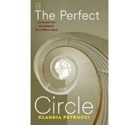 Claudia Petrucci The Perfect Circle (Tascabile)