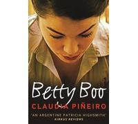 Claudia Pineiro Betty Boo (Tascabile)
