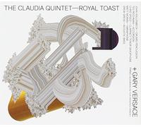 Claudia Quintet With - Royal Toast