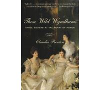 Claudia Renton Renton, Claudia Those Wild Wyndhams (Tascabile)