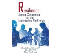 Claudia Rose Kim Idol Resilience Across Spectrums for the Engineer (Tascabile)