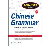 Claudia Ross Schaum's Outline of Chinese Grammar (Tascabile)
