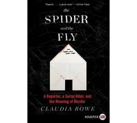 Claudia Rowe The Spider and the Fly (Tascabile)