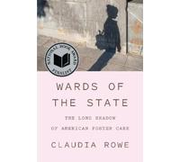 Claudia Rowe Wards of the State (Copertina rigida) (PRESALE 19/06/2025)