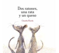 Claudia Rueda DOS Ratones, Una Rata Y Un Queso (Copertina rigida) Álbumes