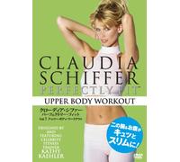 Claudia Schiffer - Claudia Schiffer Perfectly Fit: Upper Body Workout [Edizione: Giappone]