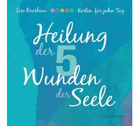 Claudia Seele-Nyima Heilung der 5 Wunden der Seele - Karten: 55 Karten (Cards)