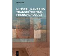 Claudia Serban Husserl, Kant and Transcendental Phenomenology (Tascabile)