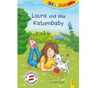 Claudia Skopal LESEZUG/2. Klasse: Laura und das Katzenbaby (Copertina rigida)