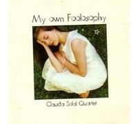 CLAUDIA SOLAL QUARTET - My Own Foolosophy