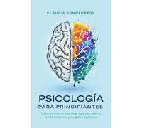 Claudia Sonnenbeck Psicología para principiantes (Tascabile)