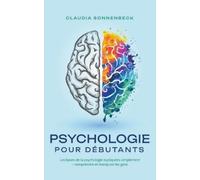 Claudia Sonnenbeck Psychologie pour débutants (Tascabile)